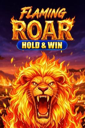 Flaming Roar: Hold & Win